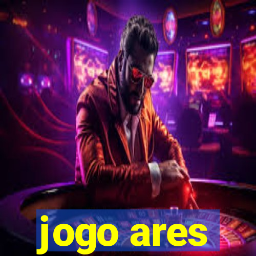 jogo ares